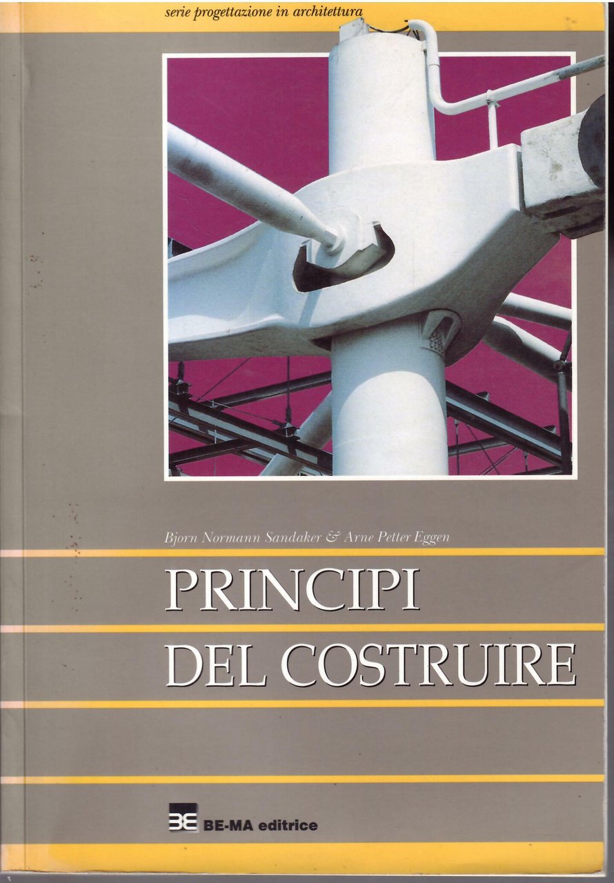 PRINCIPI DEL COSTRUIRE