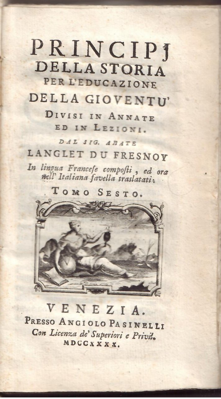 PRINCIPJ DELLA STORIA PER L'EDUCAZIONE DELLA GIOVENTU DIVISE IN ANNATE …
