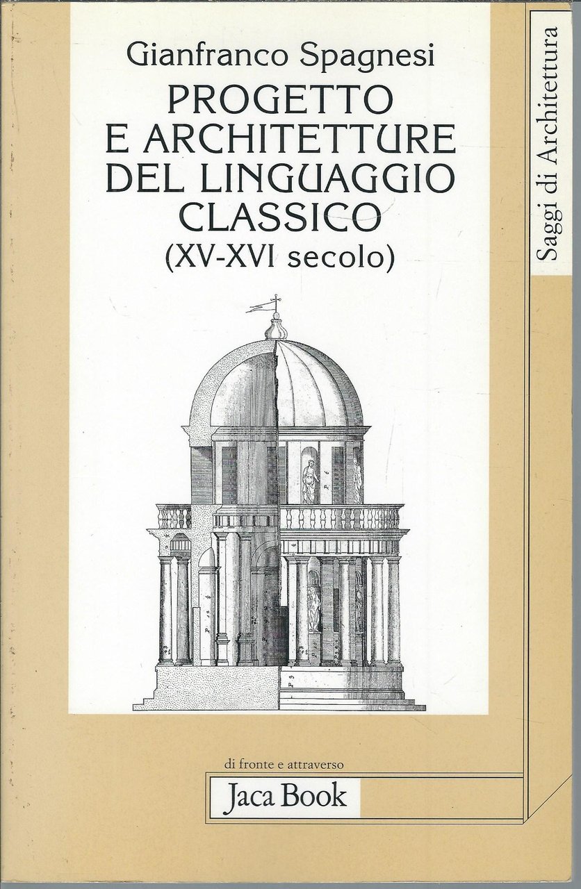 PROGETTO E ARCHITETTURE DEL LINGUAGGIO CLASSICO ( XV - XVI …