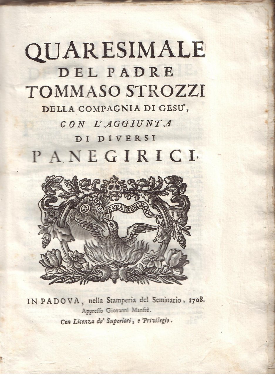 QUARESIMALE DEL PADRE TOMMASO STROZZI DI DIVERSI PANEGIRICI