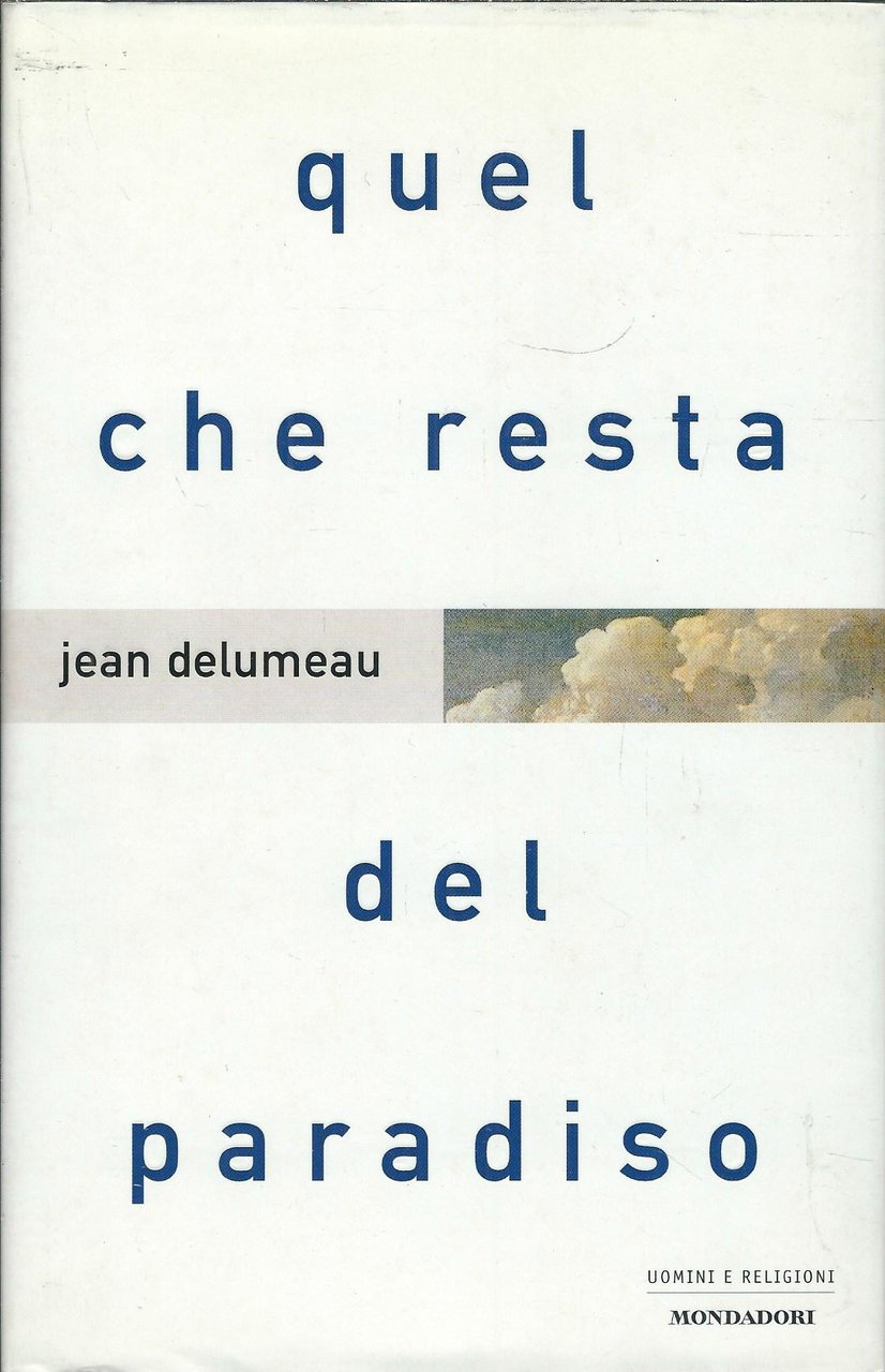 QUEL CHE RESTA DEL PARADISO