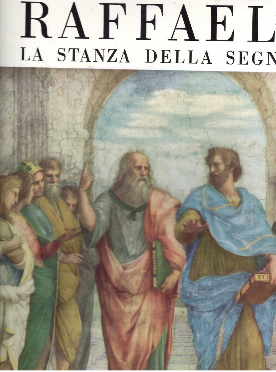 RAFFAELLO - LA STANZA DELLA SEGNATURA