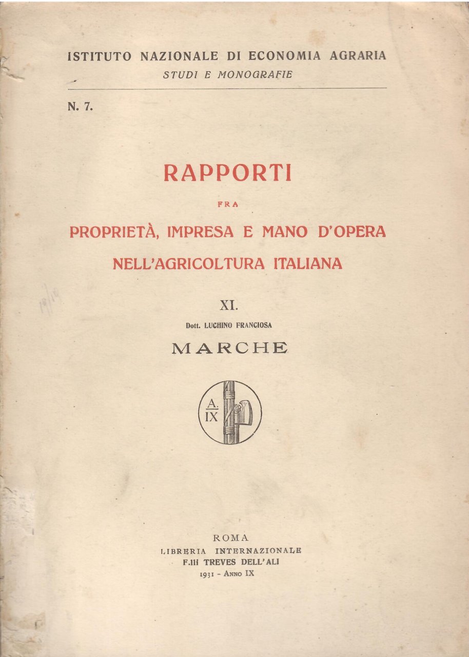 RAPPORTI FRA PROPRIETA', IMPRESE E MANO D'OPERA NELL'AGRICOLTURA ITALIANA - …