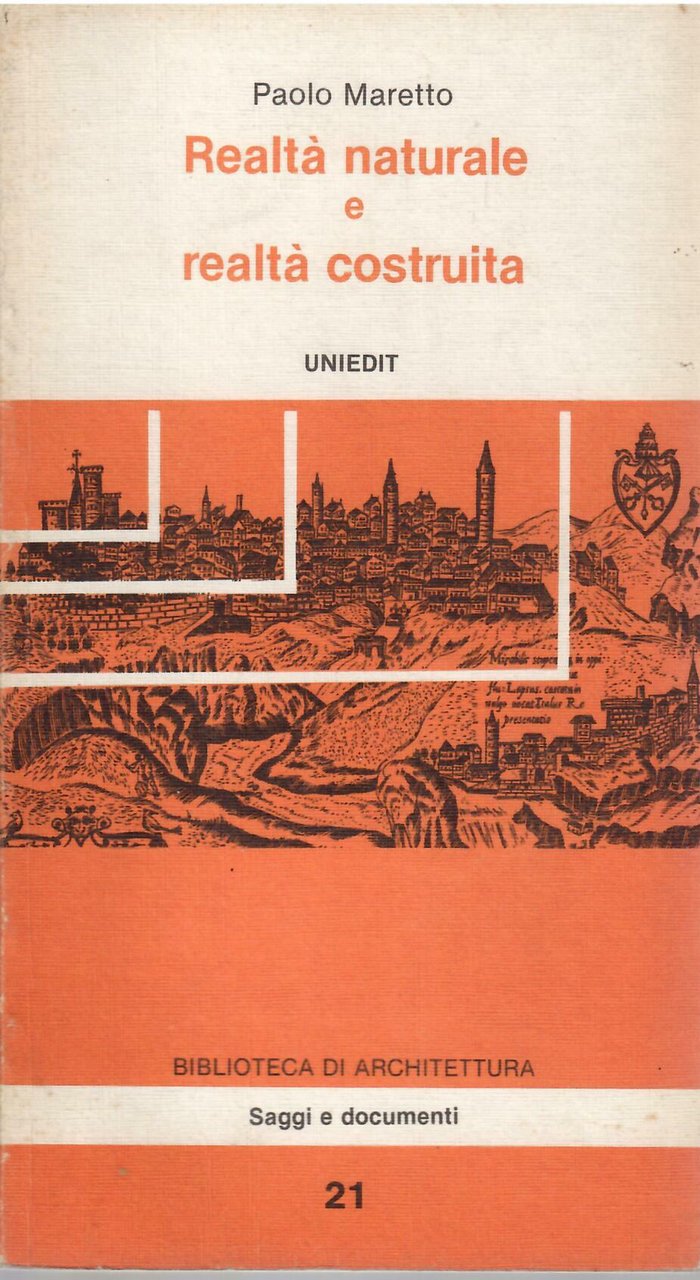 REALTA' NATURALE E REALTA' COSTRUITA