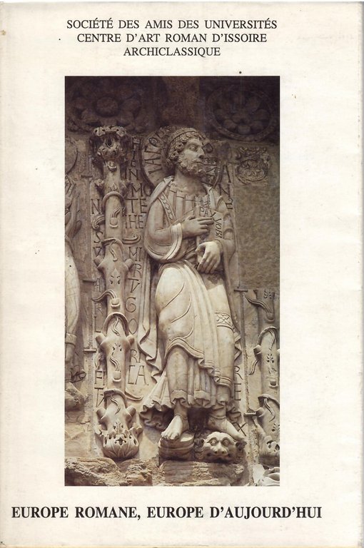 REVUE D'AUVERGNE - TOME 107 / 4 - EUROPE ROMANE, …