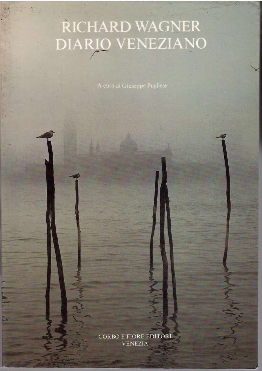 RICHARD WAGNER - DIARIO VENEZIANO