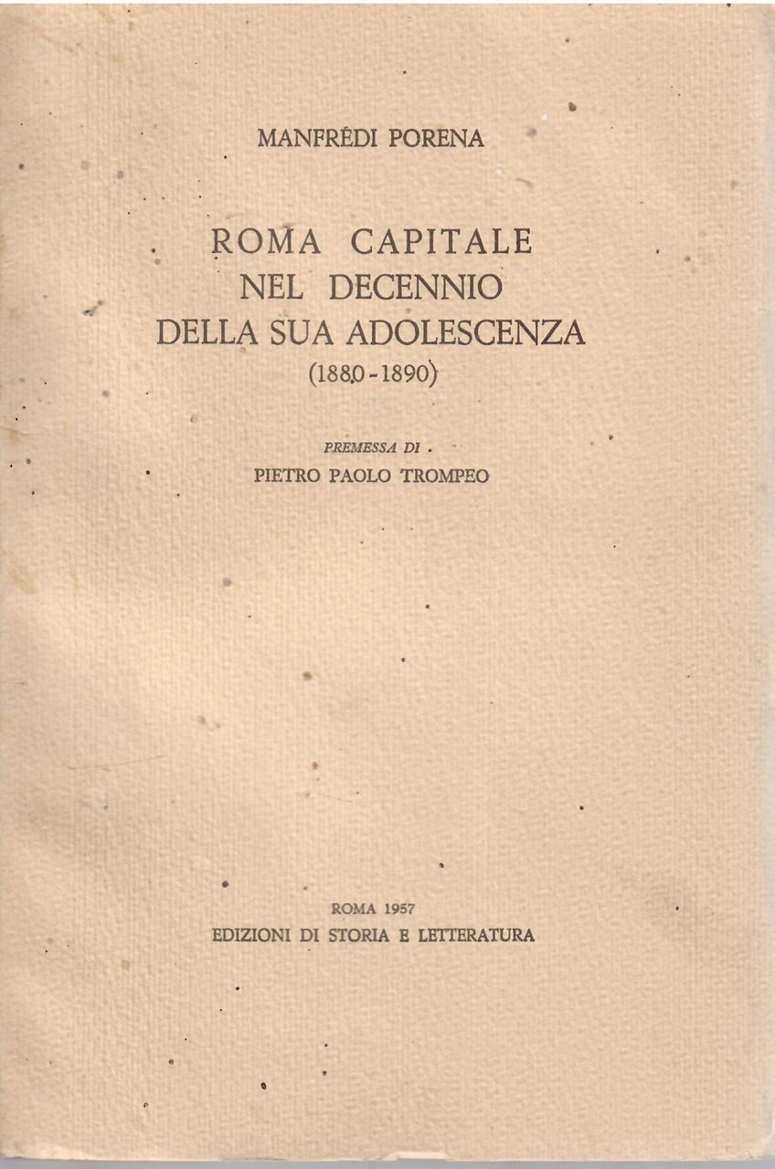 ROMA CAPITALE NEL DECENNIO DELLA SUA ADOLESCENZA (1880 - 1890) | Immagine principale