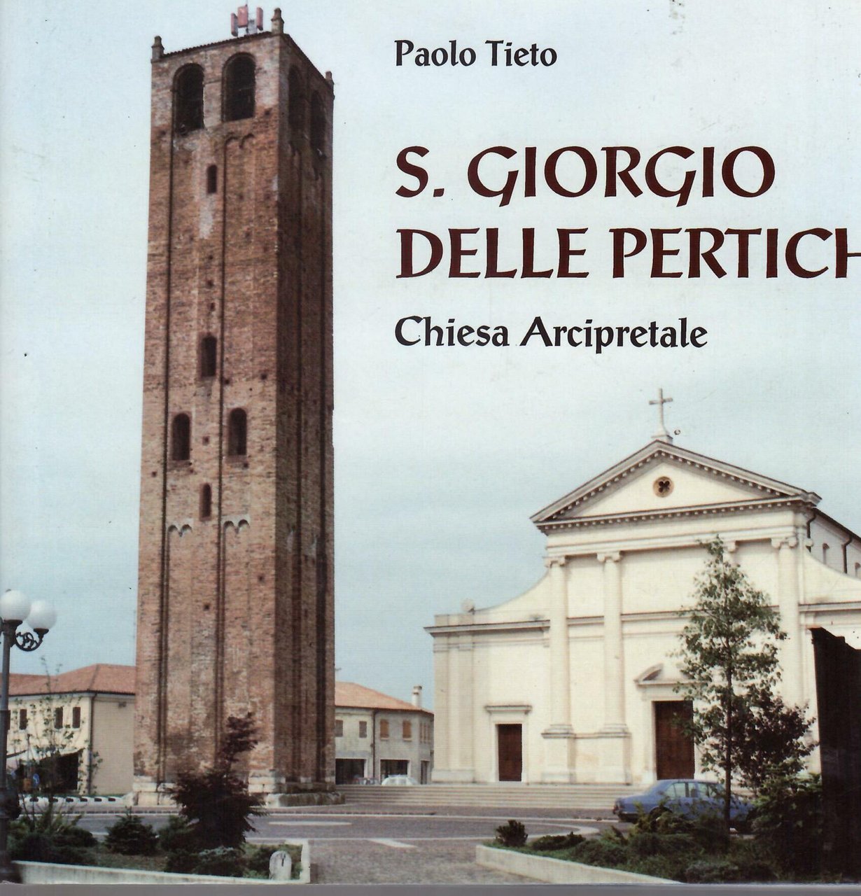 S. GIORGIO DELLE PERTICHE - CHIESA ARCIPRETALE
