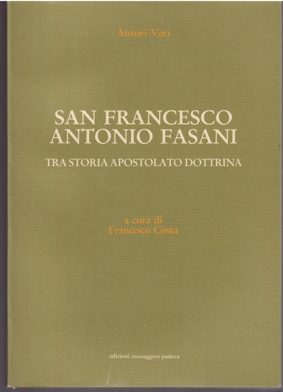 SAN FRANCESCO ANTONIO FASANI - TRA STORIA - APOSTOLATO - …