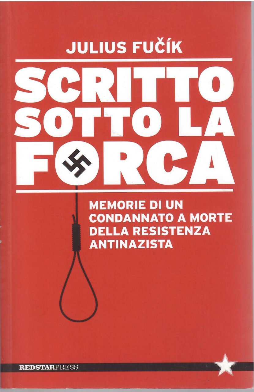 SCRITTI SOTTO LA FORCA - MEMORIE DI UN CINDANNATO A … | Immagine principale
