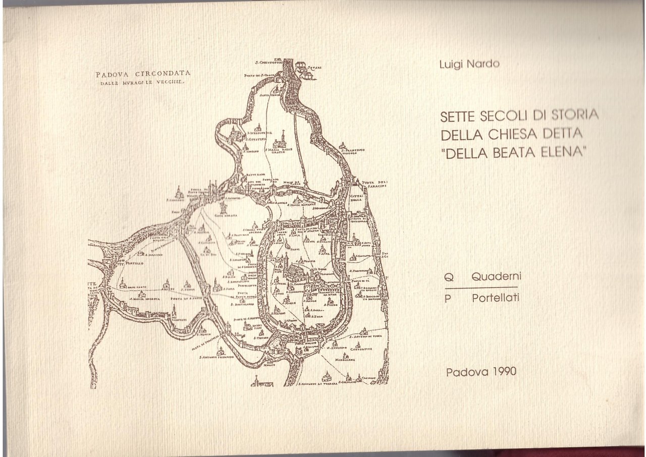 SETTE SECOLI DI STORIA DELLA CHIESA DETTA DELLA BEATA ELENA
