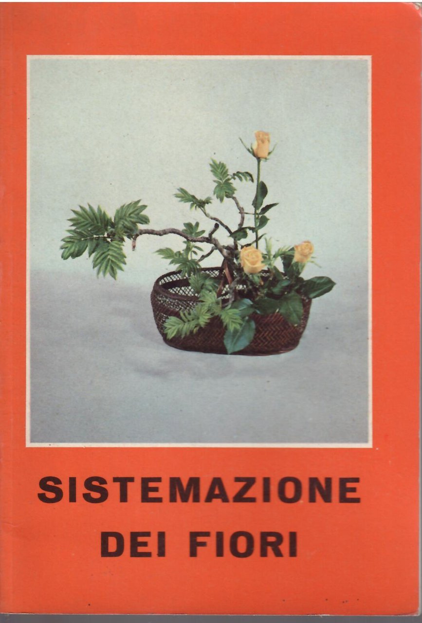 SISTEMAZIONE DEI FIORI