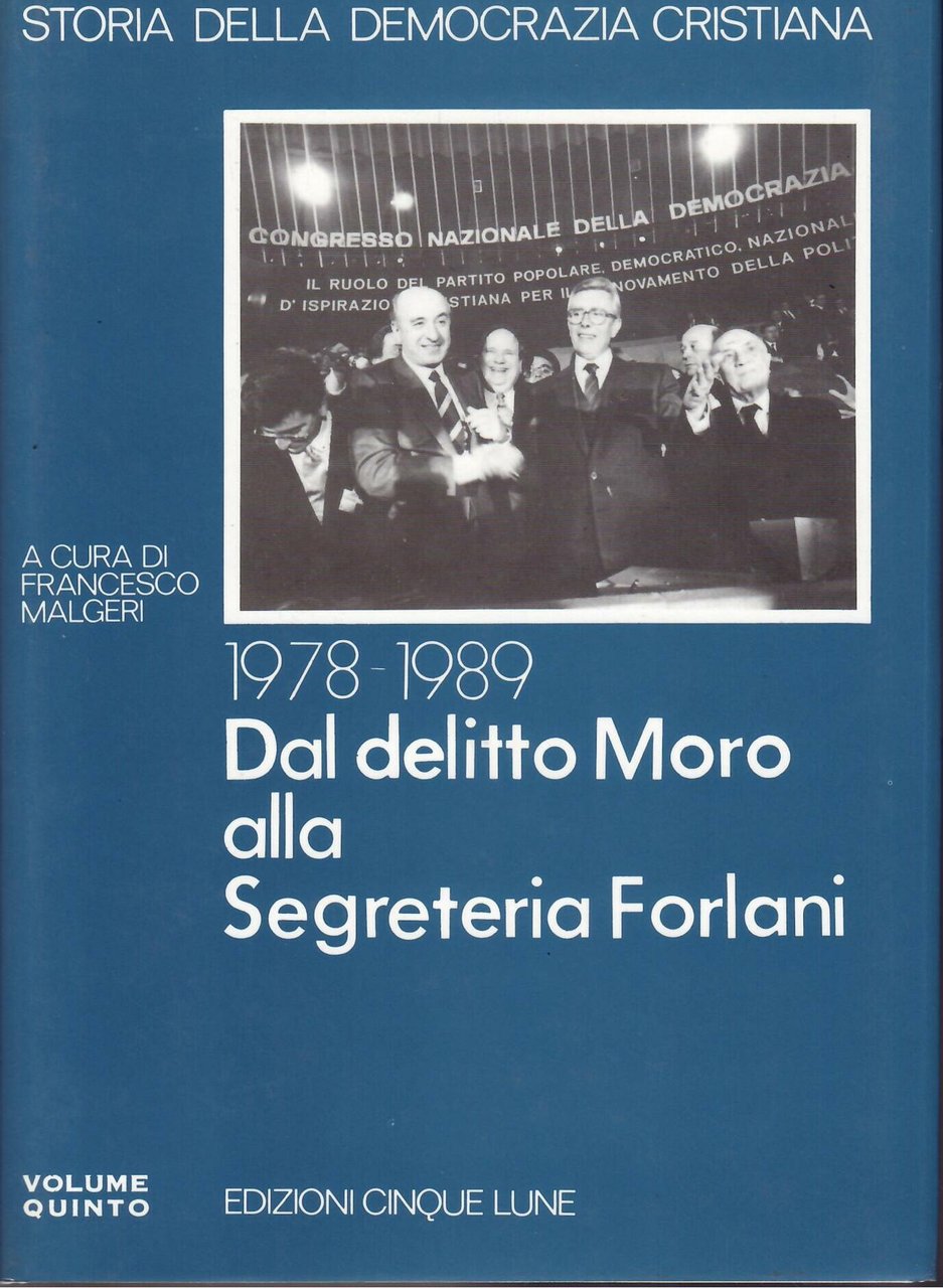 STORIA DELLA DEMOCRAZIA CRISTIANA - VOLUME QUINTO | Immagine principale