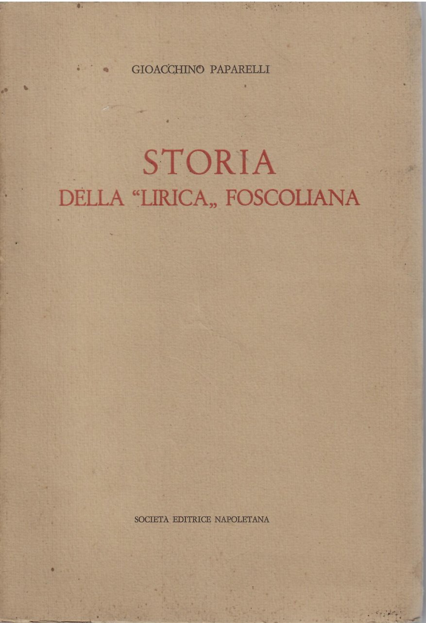 STORIA DELLA LIRICA FOSCOLIANA