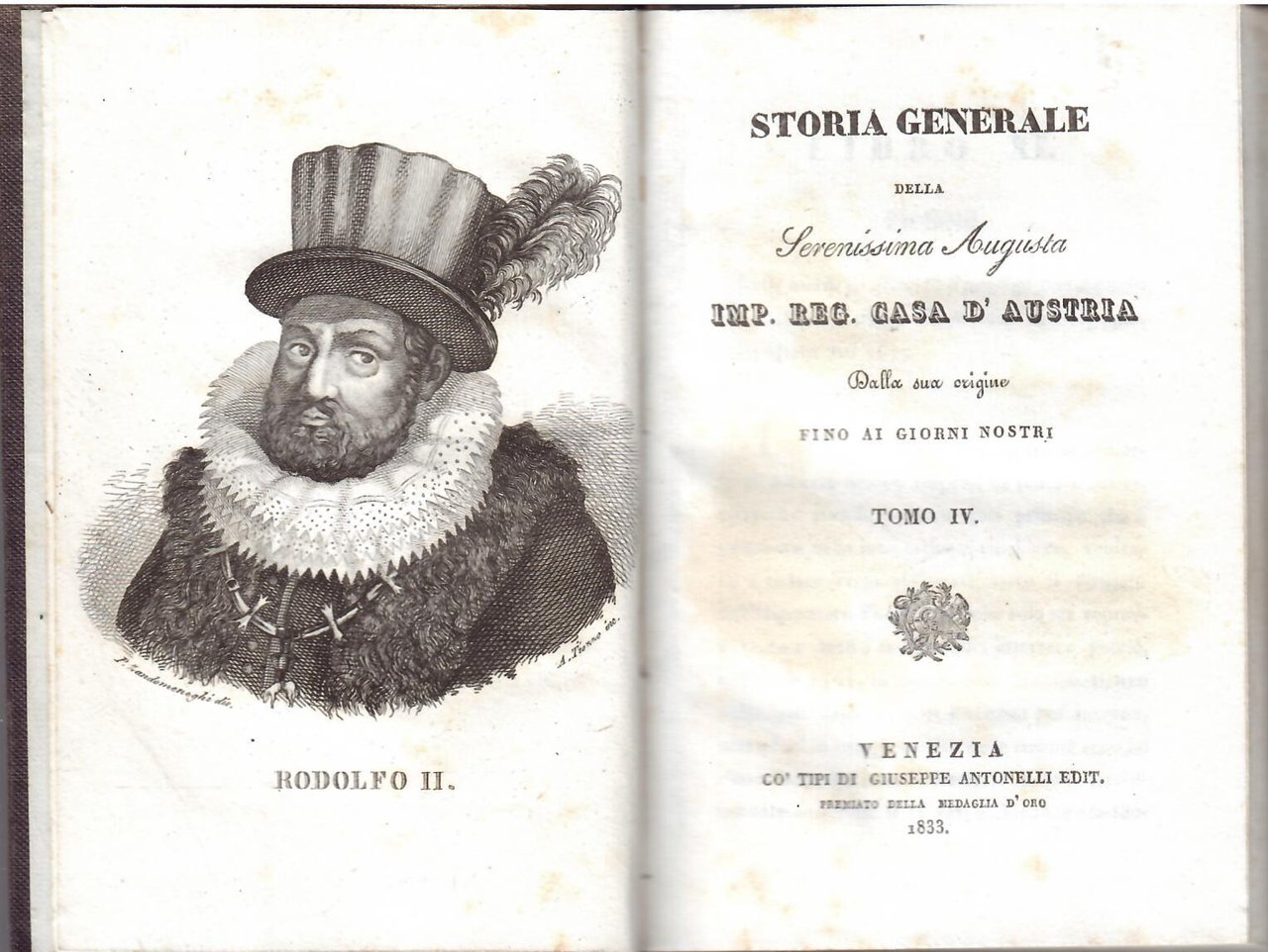 STORIA GENERALE DELLA SERENISSIMA AUGUSTA IMP. REG. CASA D'AUSTRIA - …