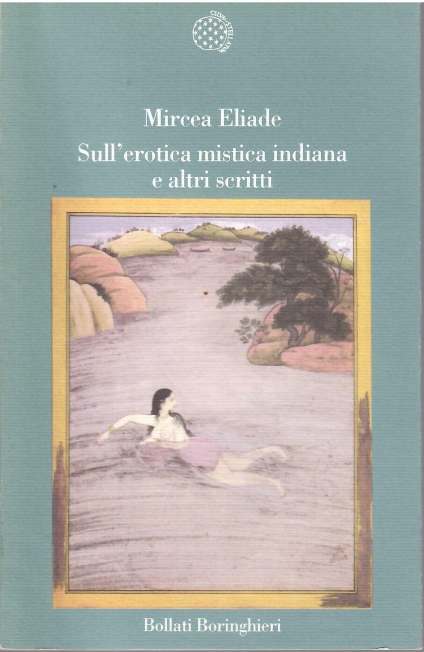 SULL'EROTICA MISTICA INDIANA E ALTRI SCRITTI