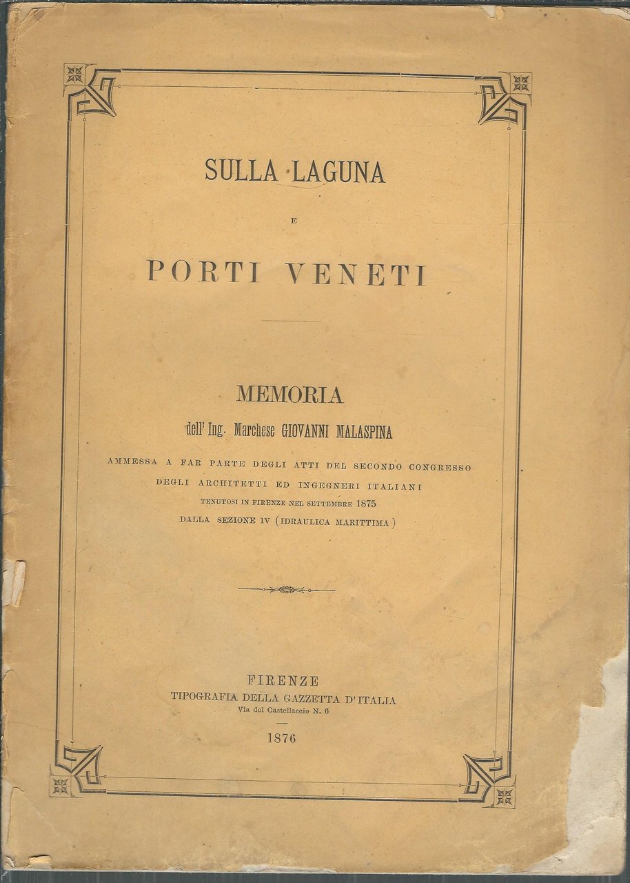 SULLA LAGUNA E PORTI VENETI