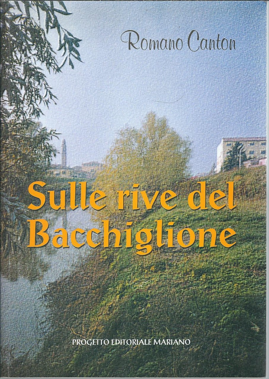 SULLE RIVE DEL BACHIGLIONE