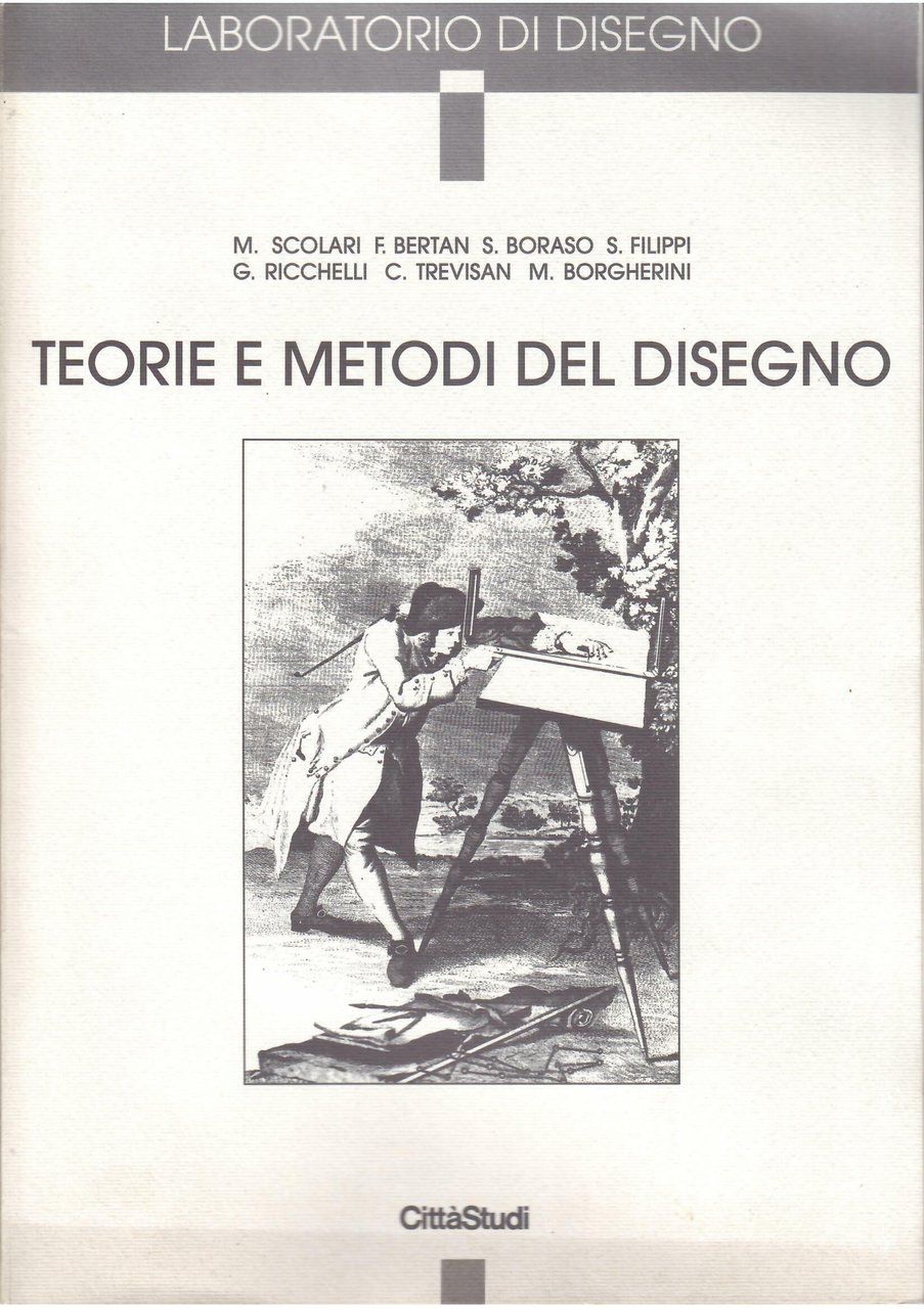 TEORIE E METODI DEL DISEGNO