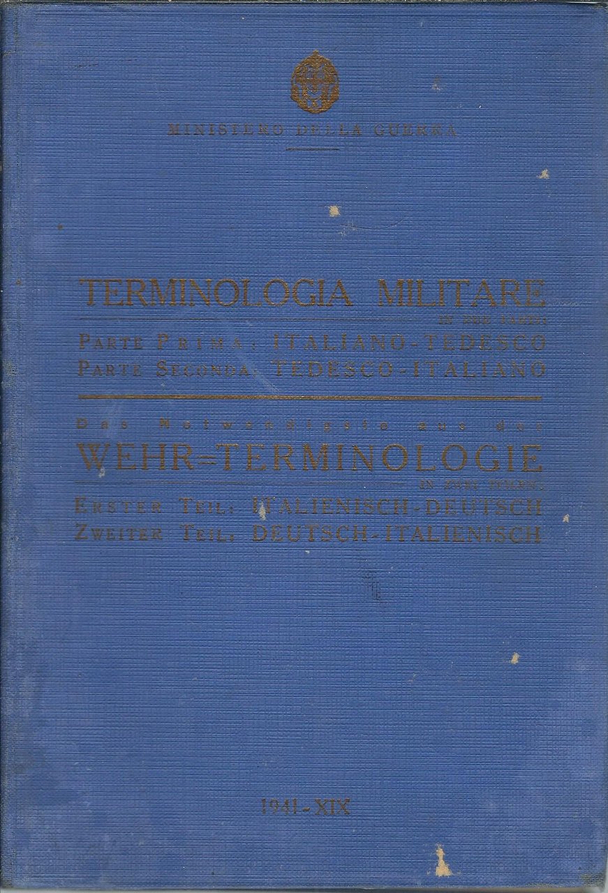 TERMINOLOGIA MILITARE - PARTE PRIMA ITALIANO - TEDESCO PARTE , …