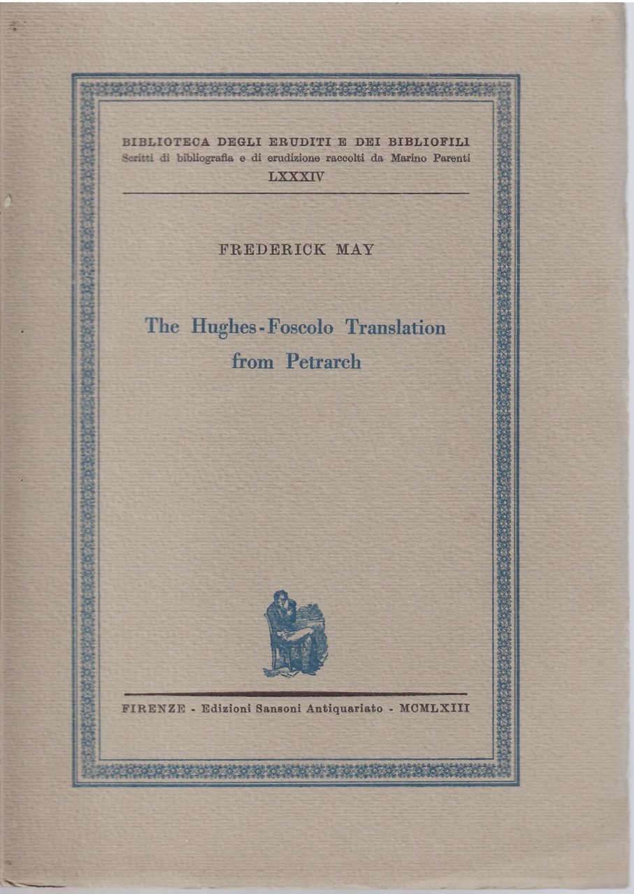 THE HUGHES- FOSCOLO TRANSLATION FROM PETRARCH