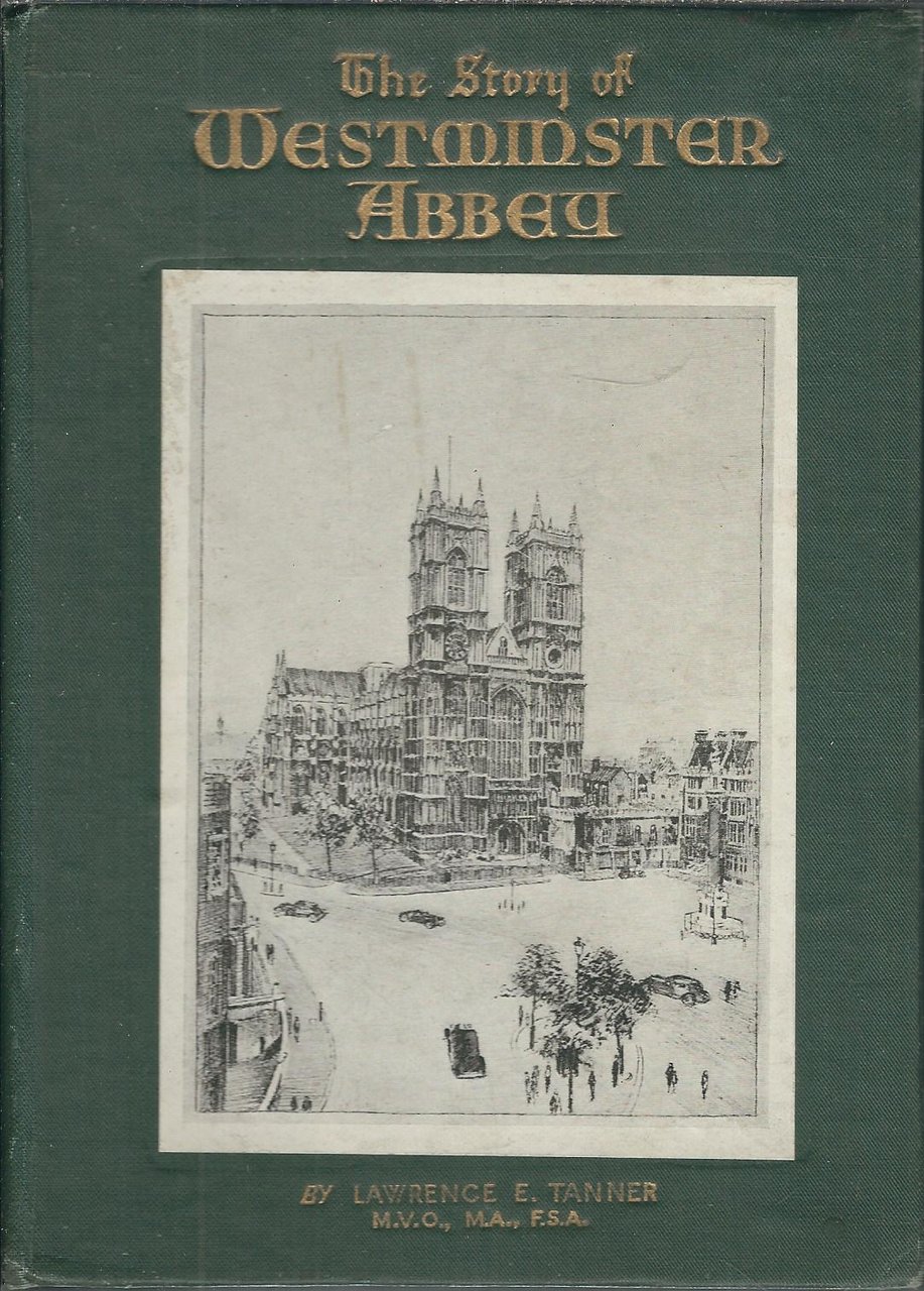 THE STORY OF WESTMINSTER ABBEY