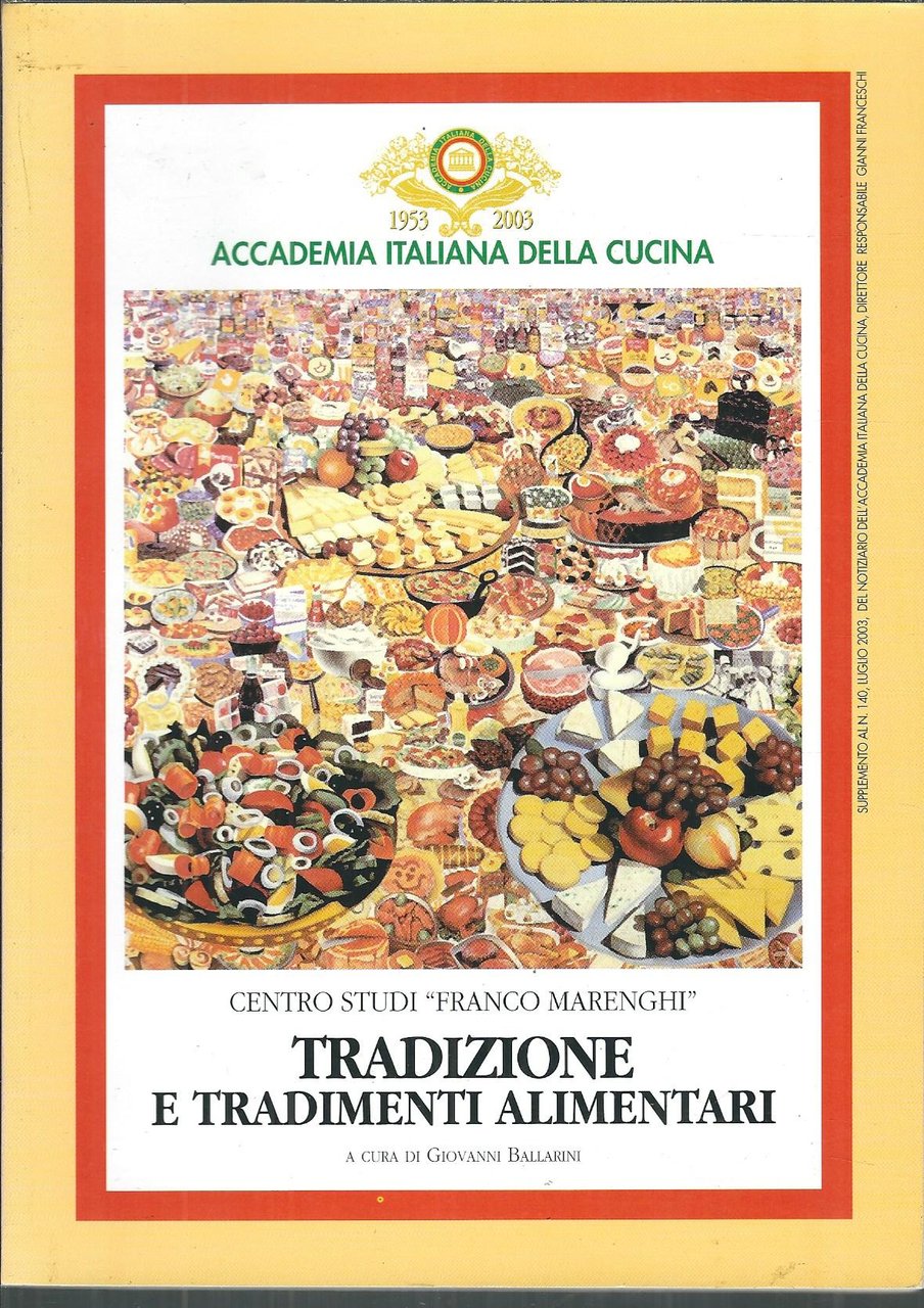 TRADIZIONE E TRADIMENTI ALIMENTARI