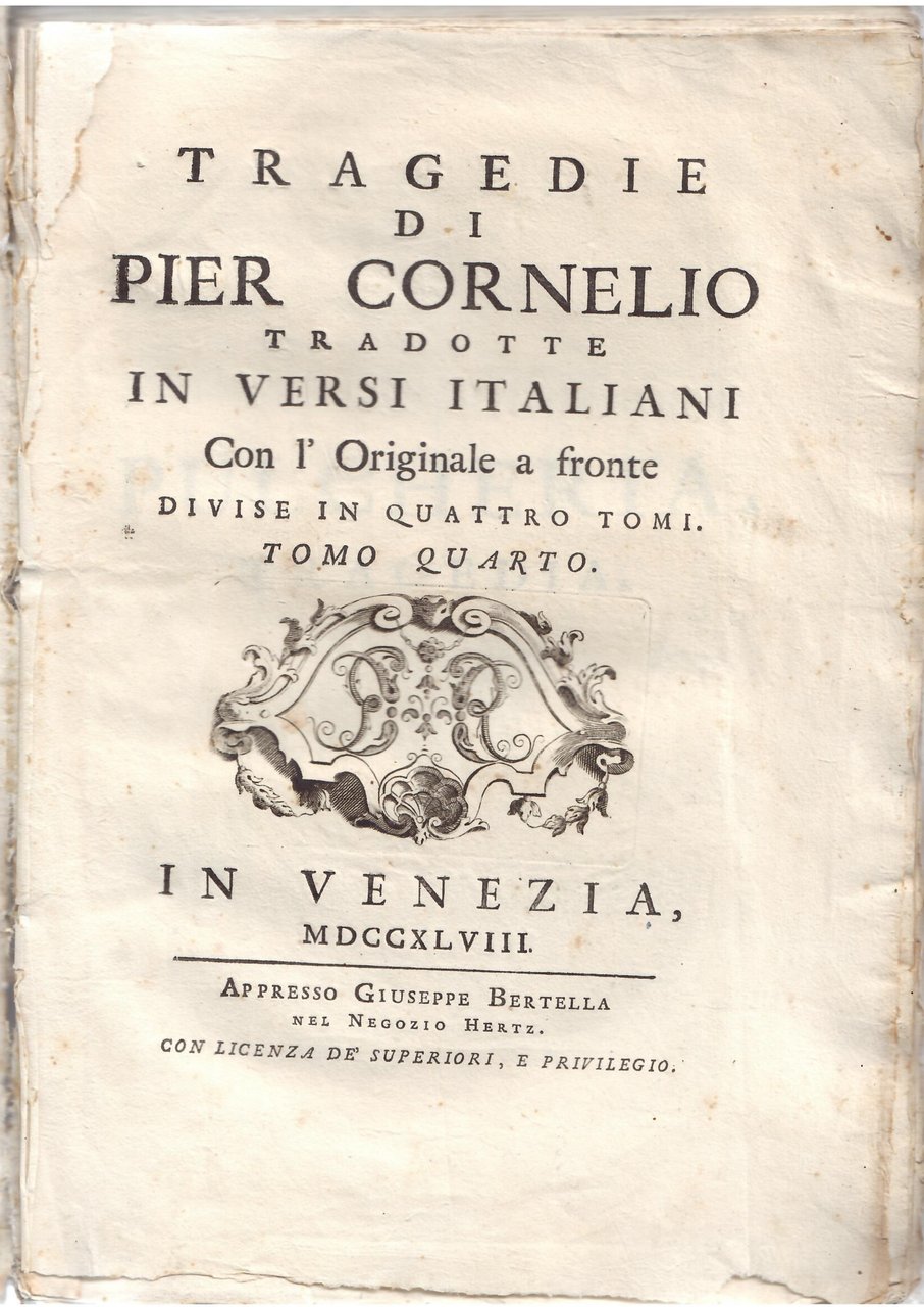 TRAGEDIE DI PIER CORNELIO TRADOTTE IN VERSI ITALIANI CON L'ORIGINALE … | Immagine principale