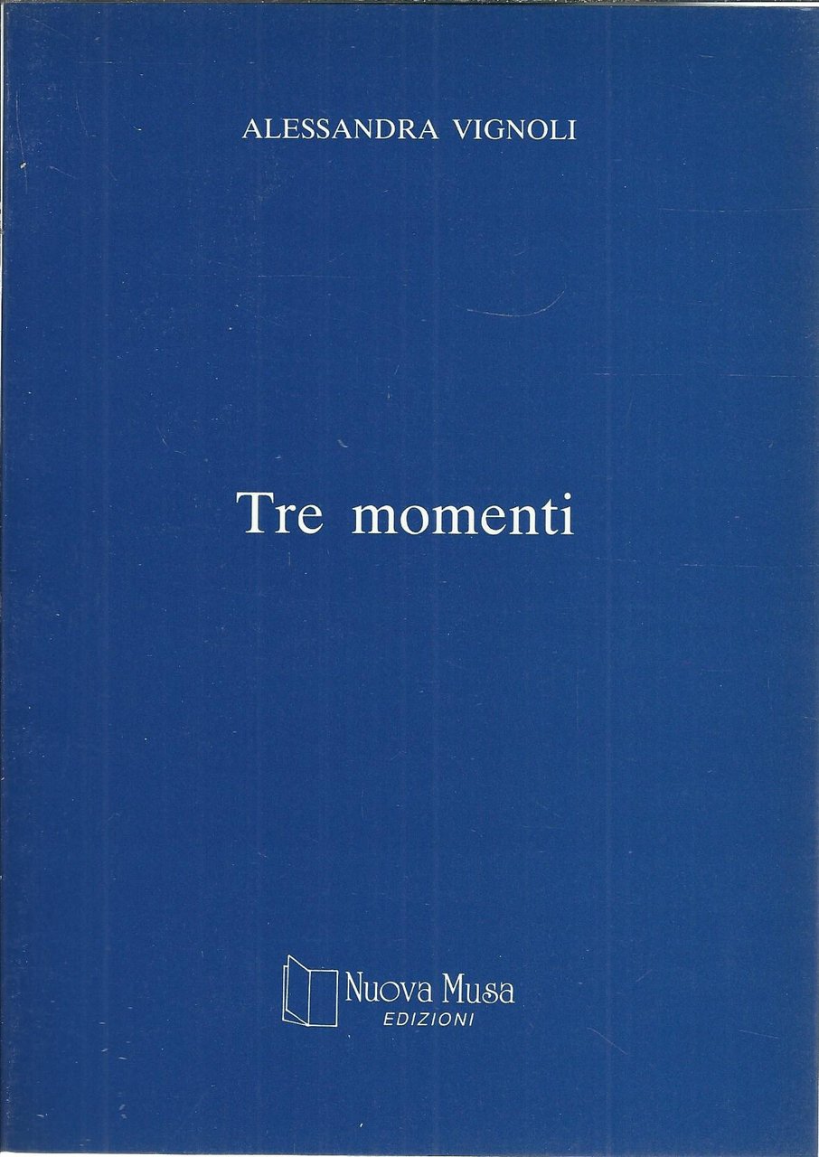 TRE MOMENTI