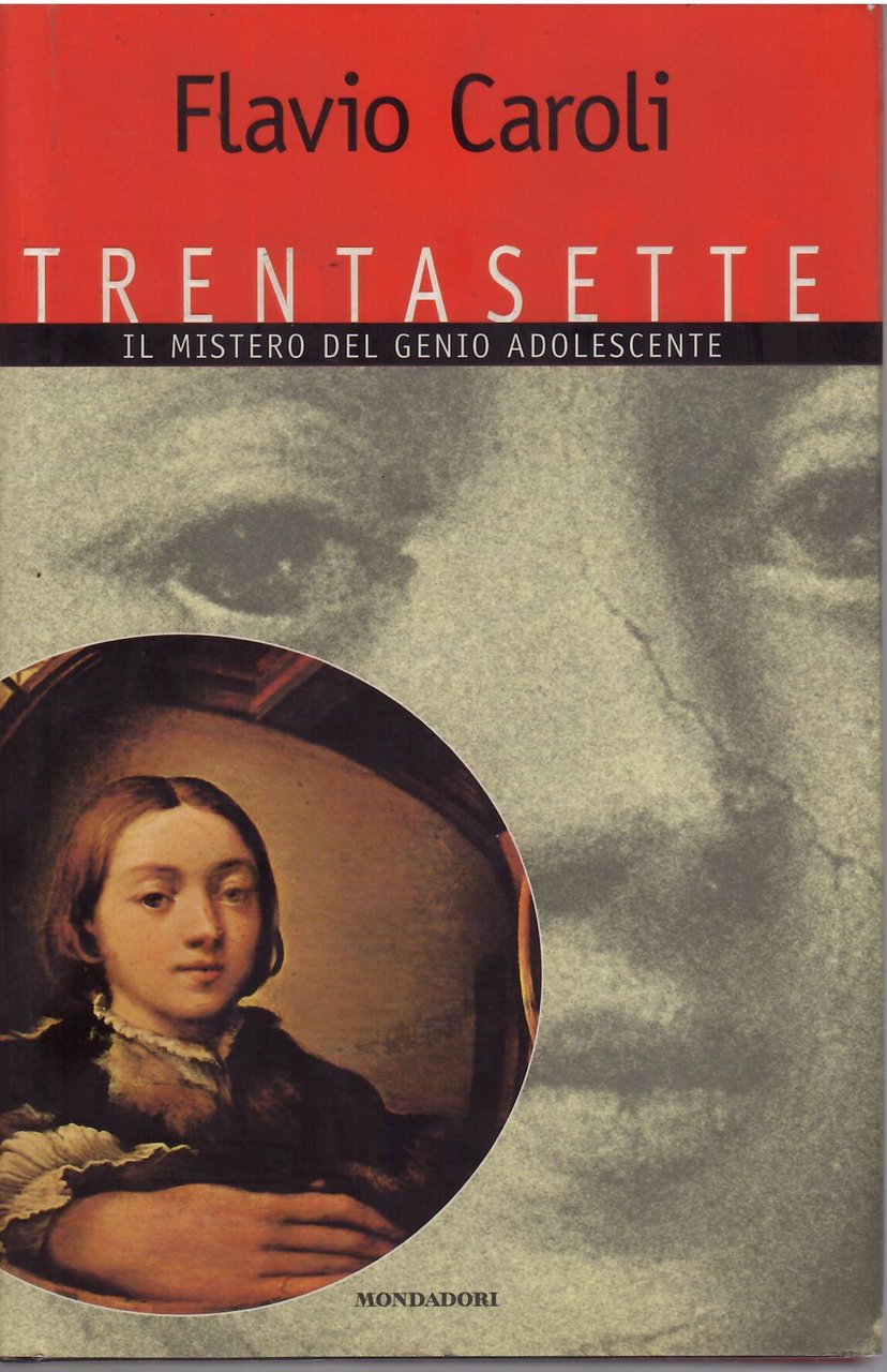 TRENTASETTE - IL MISTERO DEL GENIO ADOLESCENTE | Immagine principale