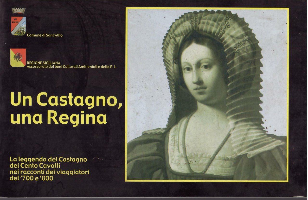 UN CASTAGNO, UNA REGINA