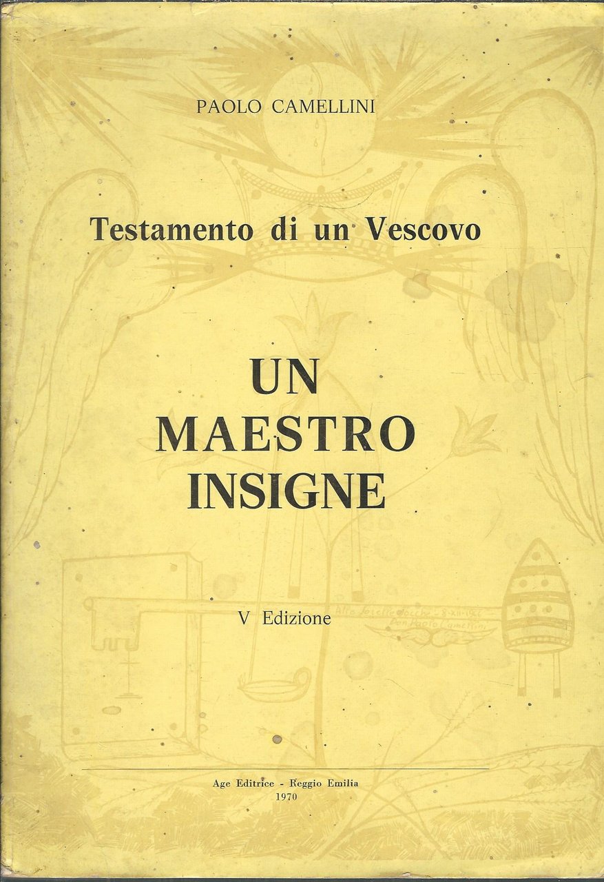 UN MAESTRO INSIGNE - TESTAMENTO DI UN VESCOVO ( MONS. …