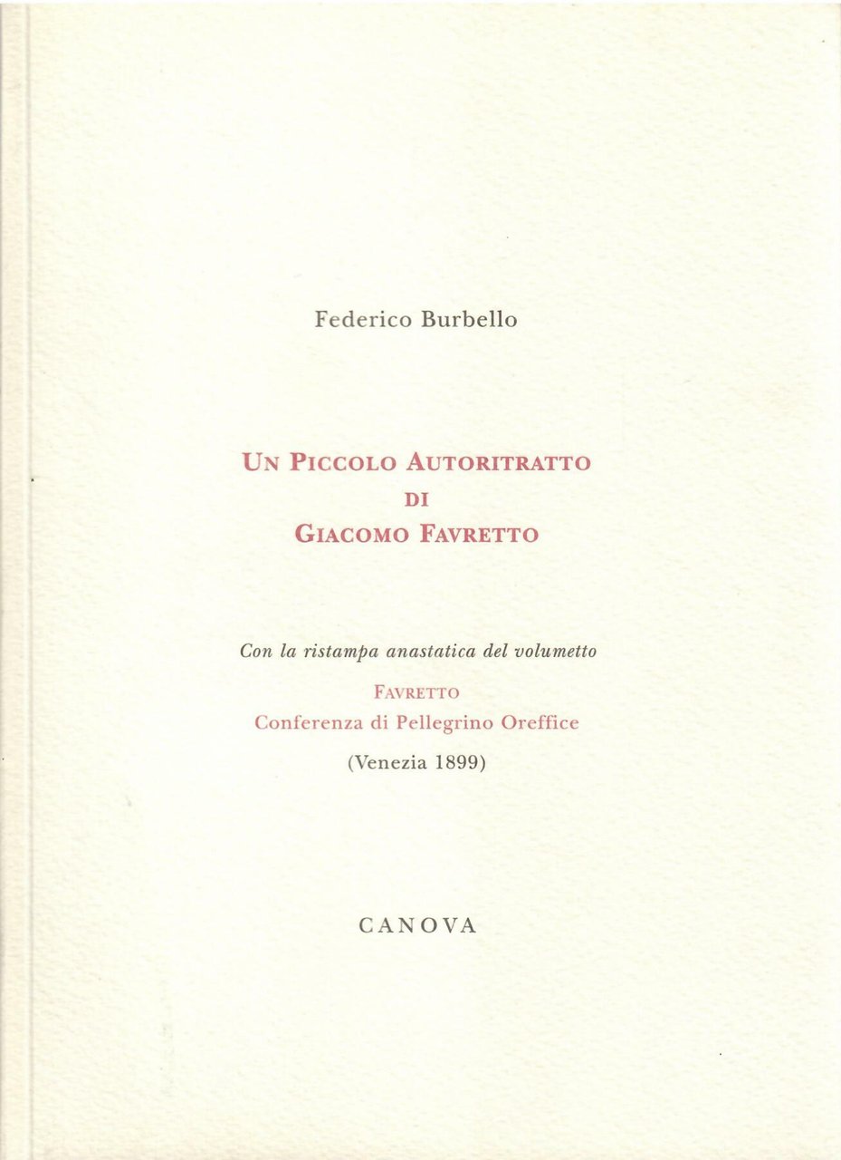 UN PICCOLO AUTORITRATTO DI GIACOMO FAVRETTO