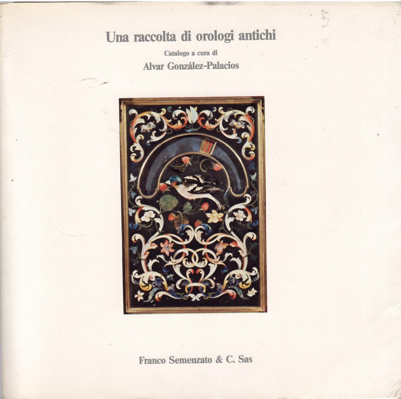 UNA RACCOLTA DI OROLOGI ANTICHI