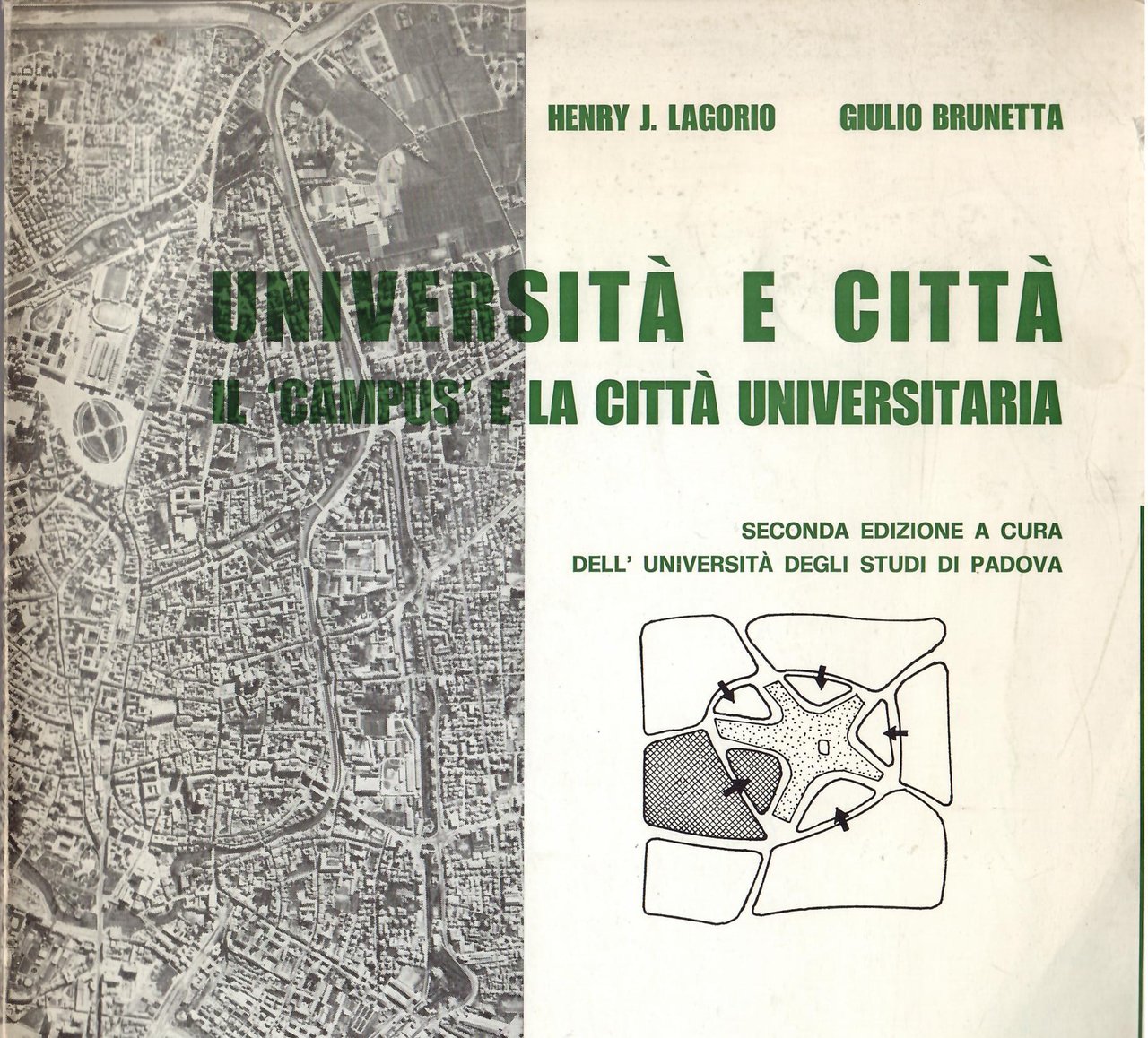 UNIVERSITA' E CITTA' - IL CAMPUS E LA CITTA' UNIVERSITARIA