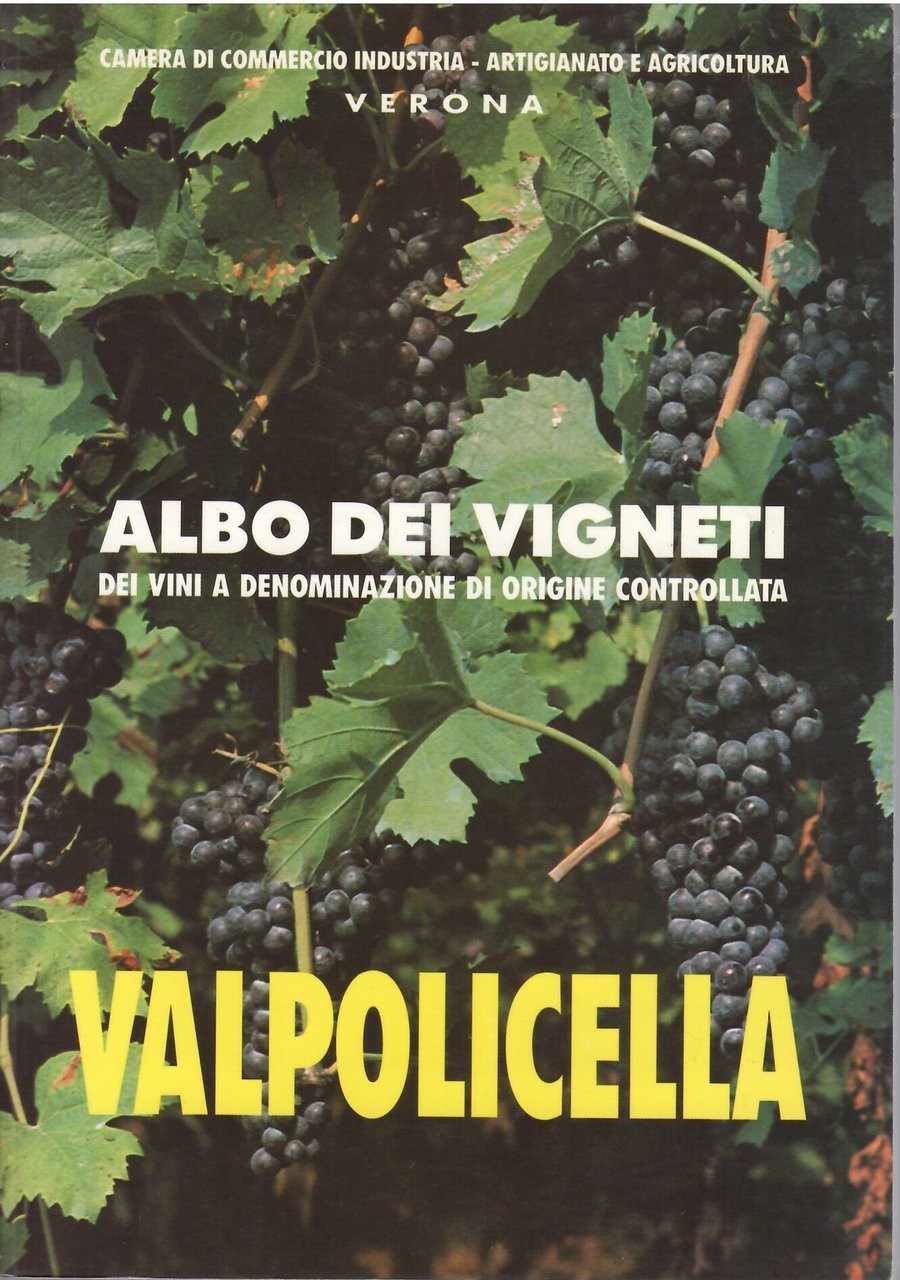 VALPOLICELLA - ALBO DEI VITIGNI DEI VINI A DENOMINAZIONE DI …