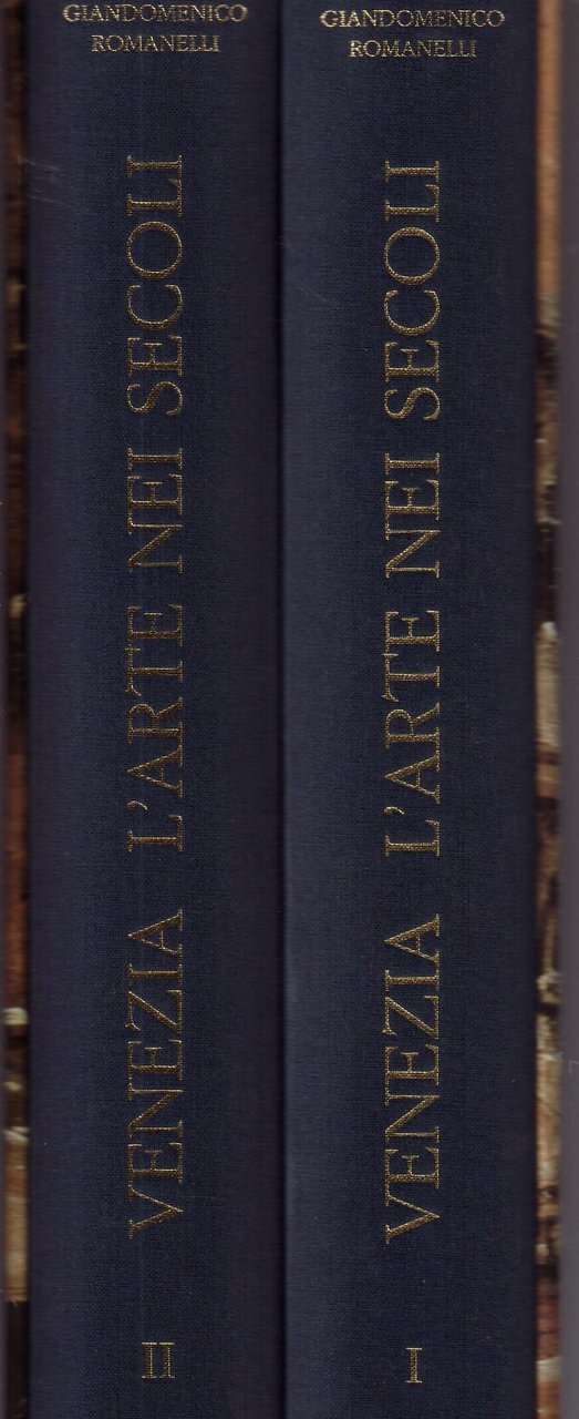 VENEZIA - L'ARTE NEI SECOLI - DUE VOLUMI