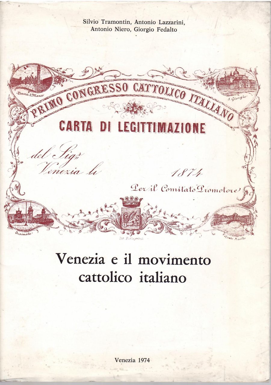 VENEZIA E IL MOVIMENTO CATTOLICO ITALIANO