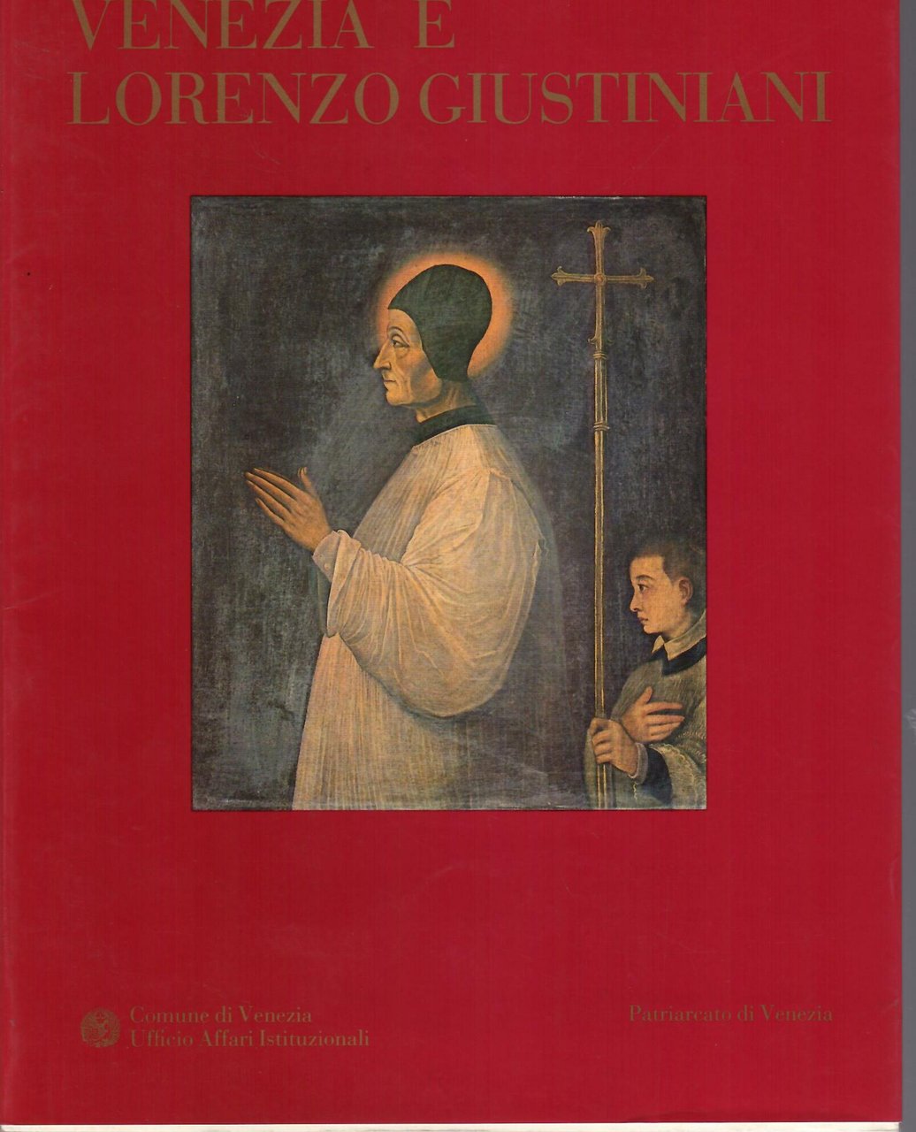 VENEZIA E LORENZO GIUSTINIANI