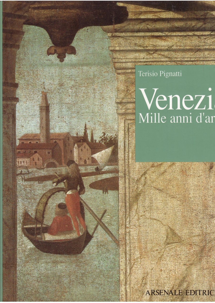 VENEZIA MILLE ANNI DI ARTE