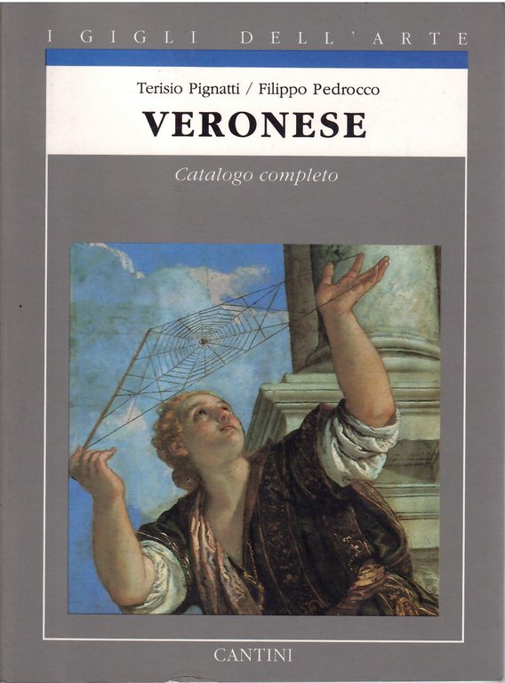 VERONESE - CATALOGO COMPLETO DEI DIPINTI