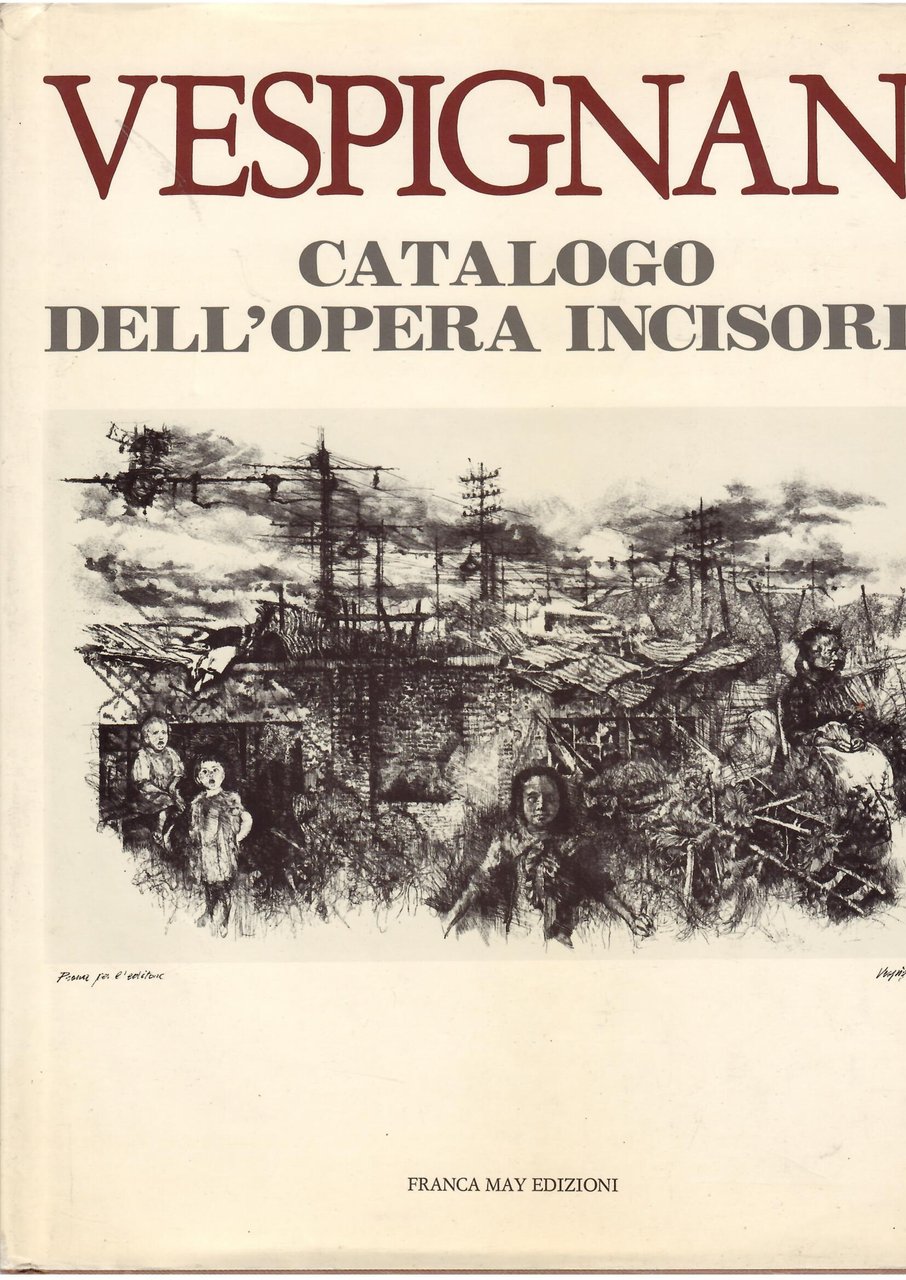 VESPIGNANI - CATALOGO DELL'OPERA INCISORIA