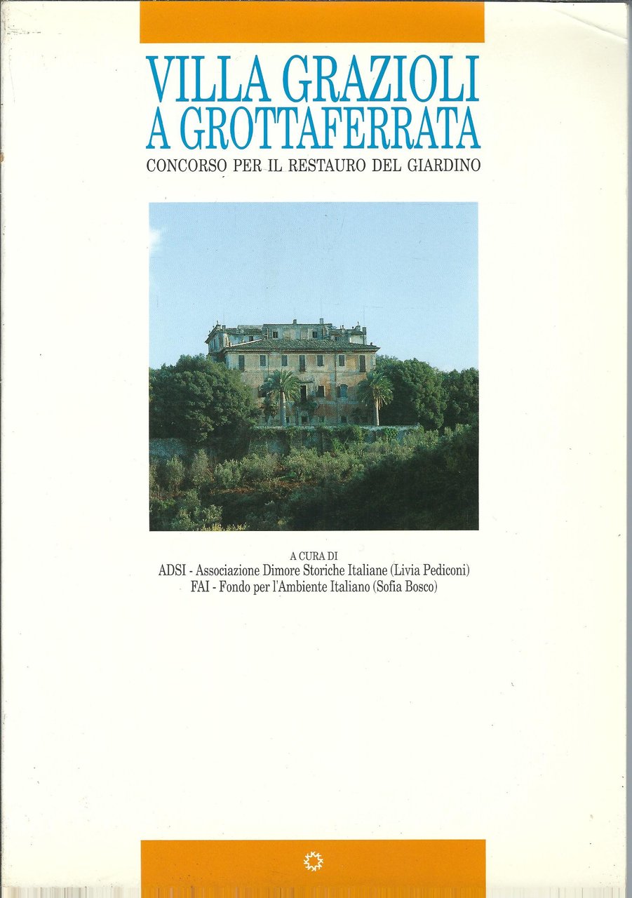 VILLA GRAZIOLI A GROTTAFERRATA