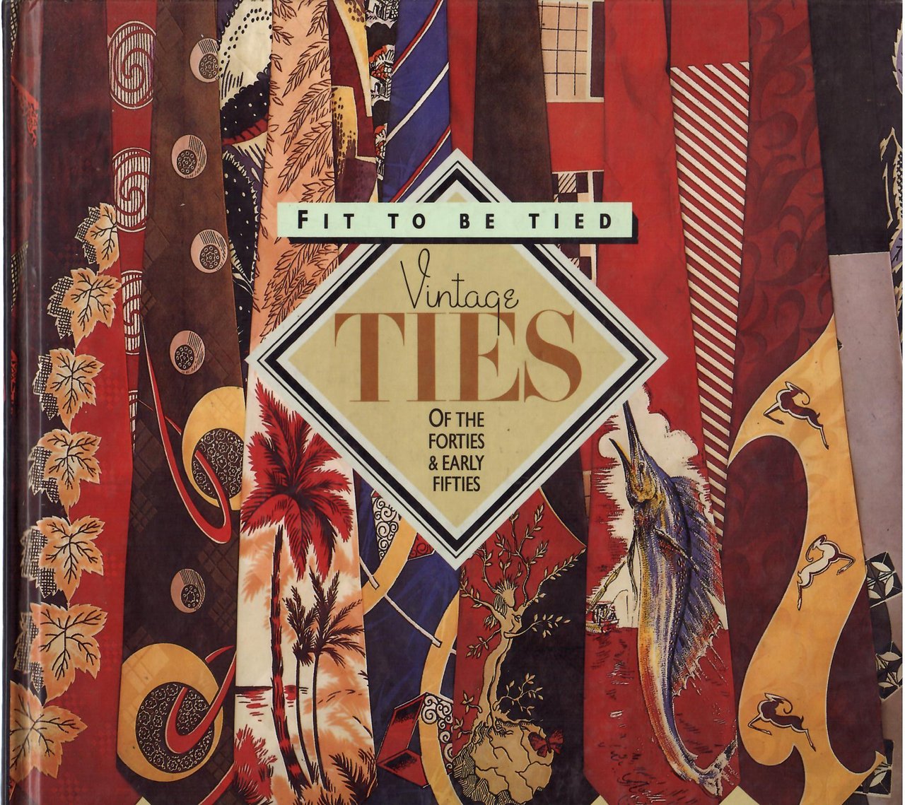 VINTAGE TIES OF THE FORTIES AND EARLY FIFTIES