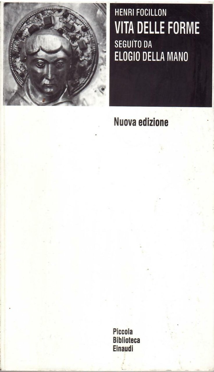 VITA DELLE FORME SEGUITO DA ELOGIO DELLA MANO | Immagine principale