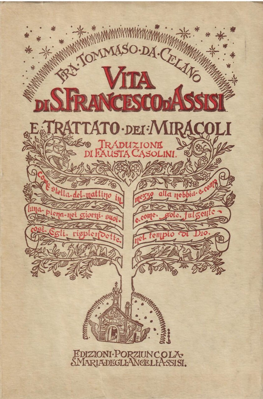 VITA DI S. FRANCESCO D'ASSISI ( PRIMA E SECONDA ) …