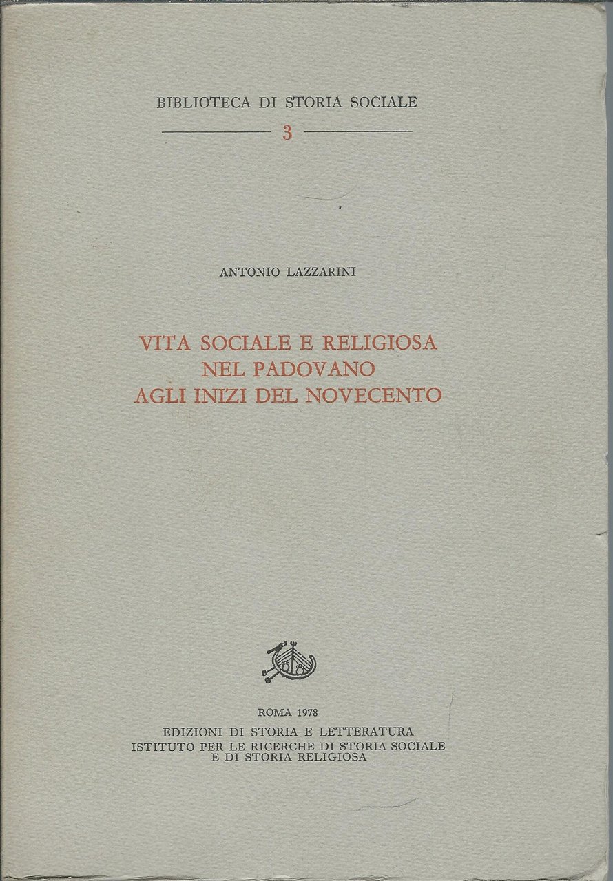 VITA SOCIALE E RELIGIOSA NEL PADOVANO AGLI INIZI DEL NOVECENTO | Immagine principale