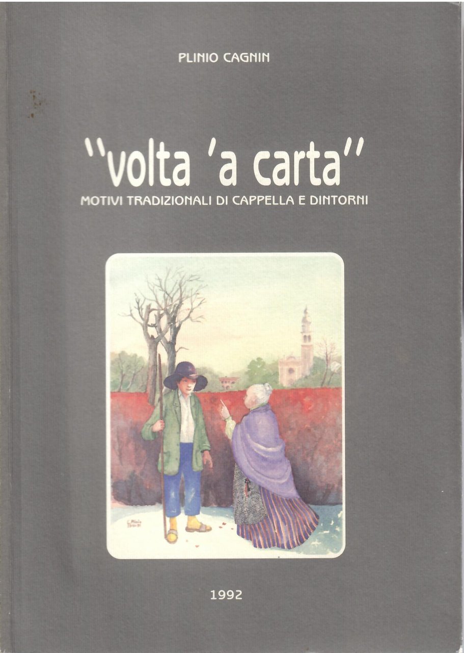 VOLTA A CARTA - MOTIVI TRADIZIONALI DI CAPPELLA E DINTORNI