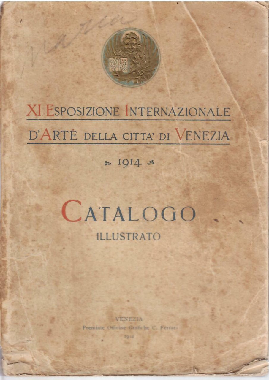 XI ESPOSIZIONE INTERNAZIONALE D'ARTE DELLA CITTA' DI VENEZIA - 1914 … | Immagine principale