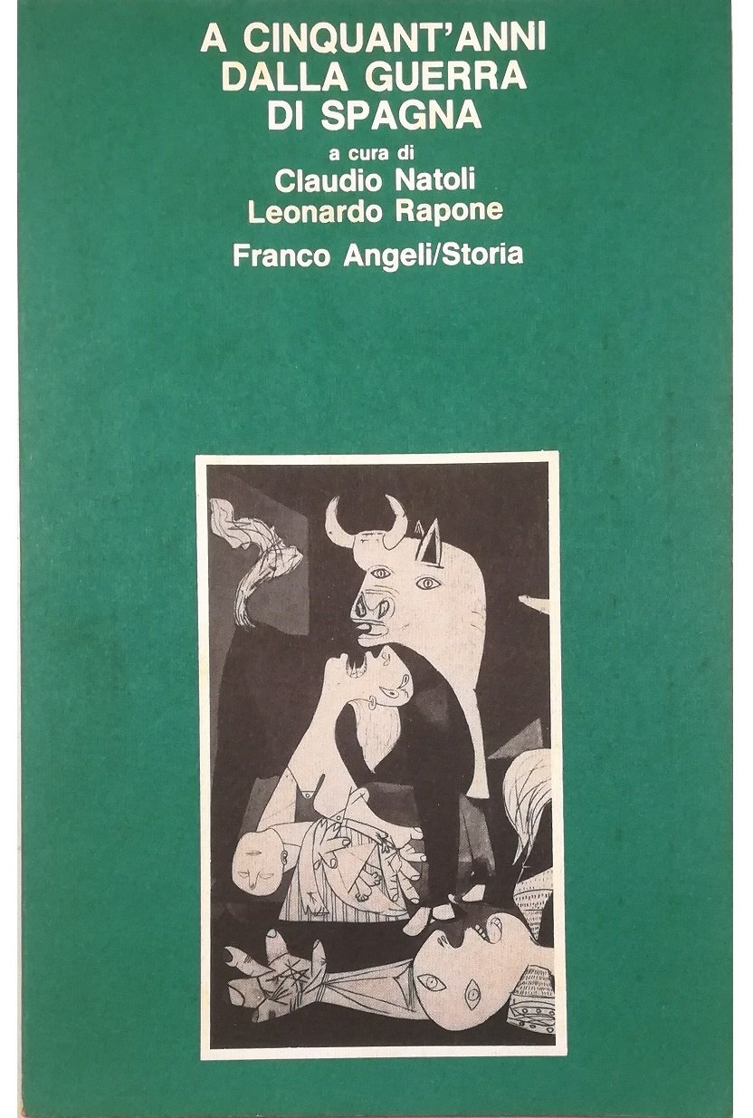 A cinquant'anni dalla guerra di Spagna